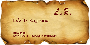 Löb Rajmund névjegykártya